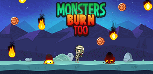 Monsters Burn Too